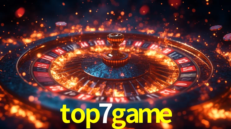 Explore as vantagens do top7game: serviço profissional e confiabilidade